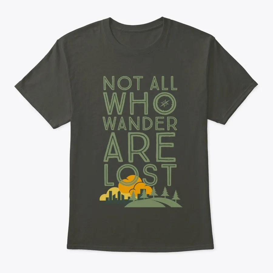 Not All Who Wander Are Lost -rv Miles - Names t-shirt