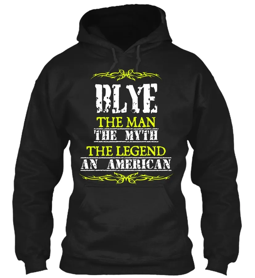 Blye The Man Myth Legend An American - Names t-shirt