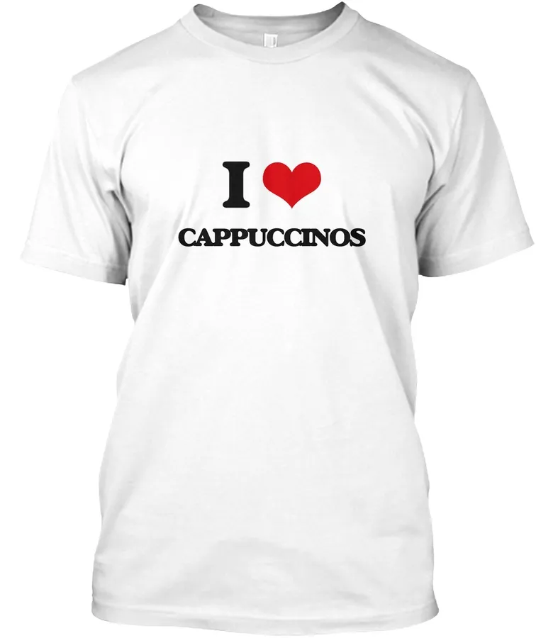 I Love Cappuccinos