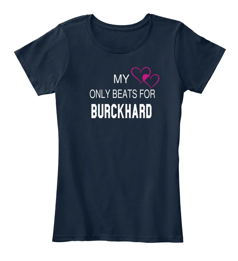 My Heart Only Beats For Burckhard Tee - Names t-shirt