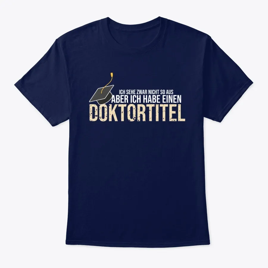 Lustiger Doktor Abschluss Geschenk Shirt
