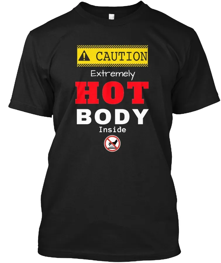 Extremely Hot Body Inside - Names t-shirt