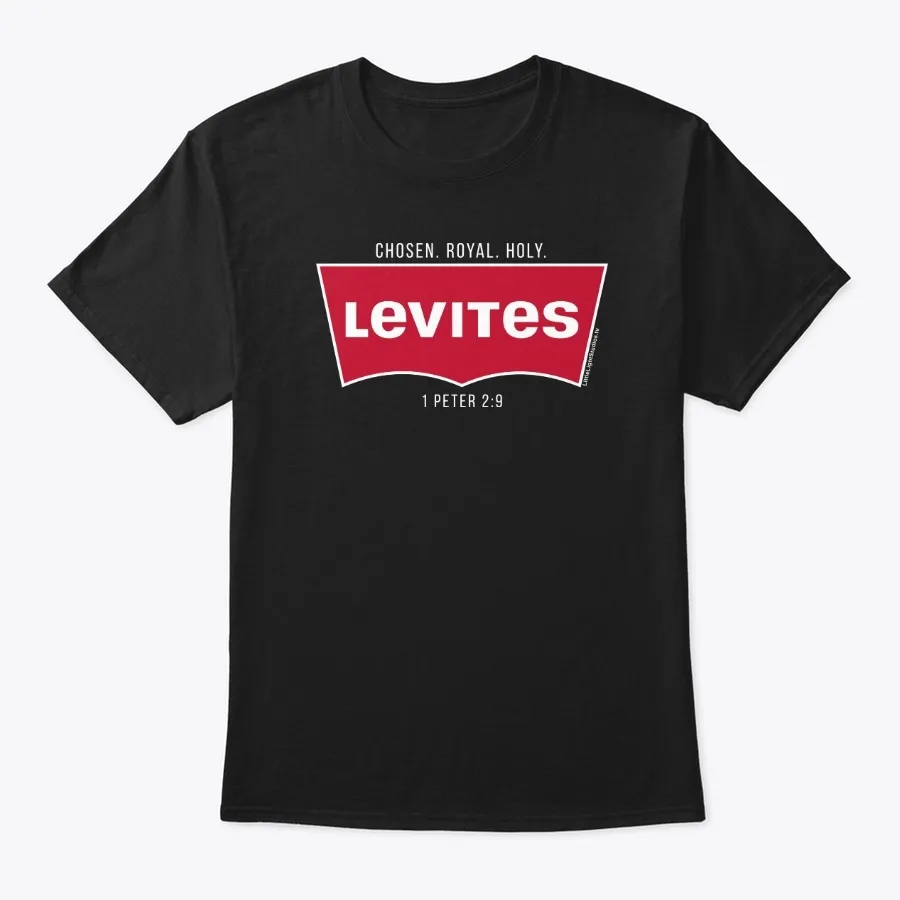 Chosen Loyal Holy Levites