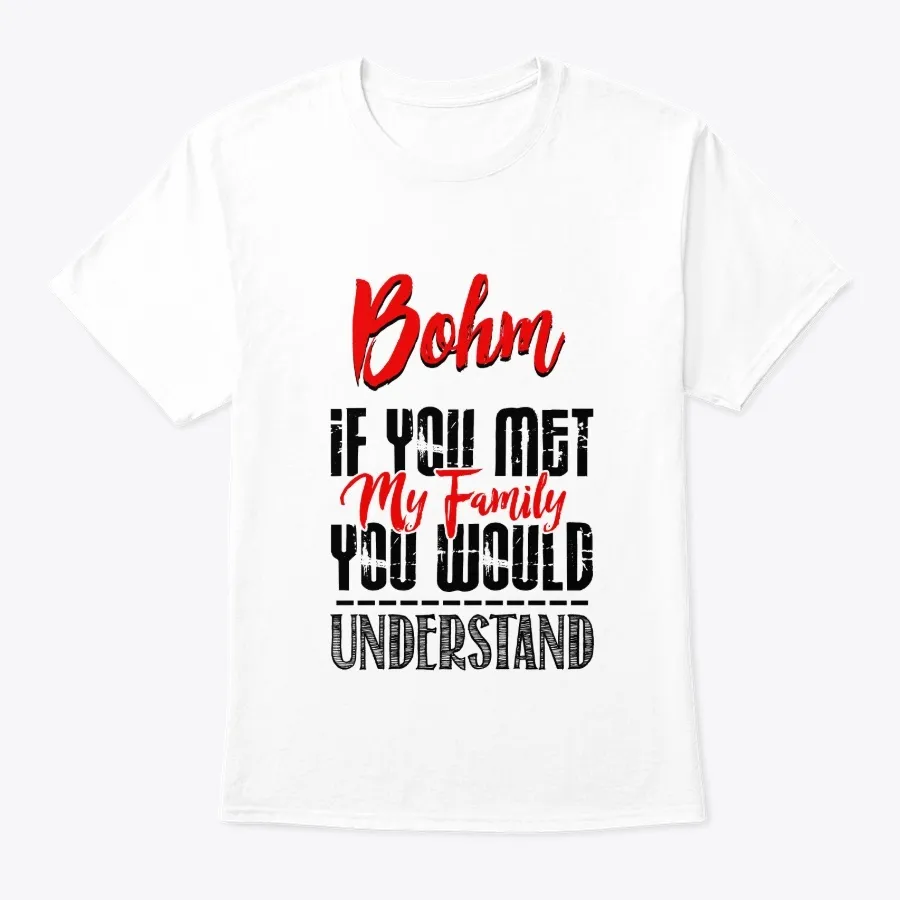 My Family Bohm Name Shirt - Names t-shirt