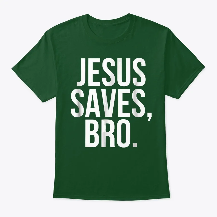 Jesus Saves Bro Christian Lettering