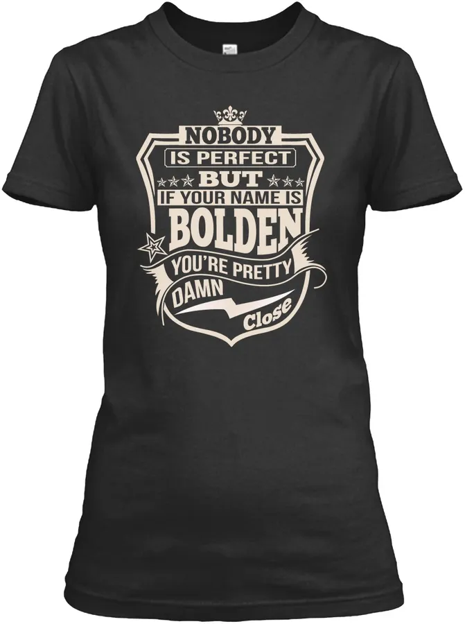 Nobody Perfect Bolden Thing Shirts - Names t-shirt