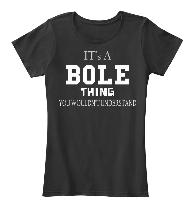 Bole Thing Shirt - Names t-shirt