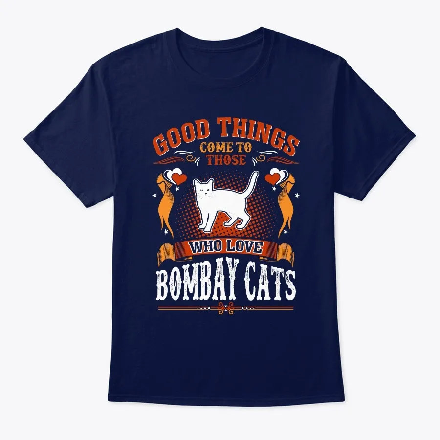 Good Things Love Bombay Cats - Names t-shirt