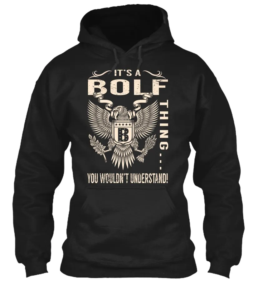Its A Bolf Thing - Names t-shirt