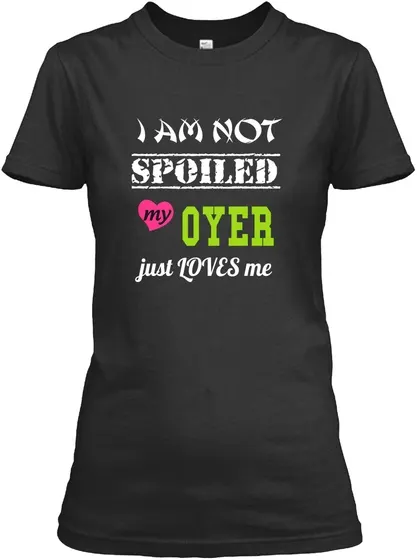 Oyer Spoiled Wife