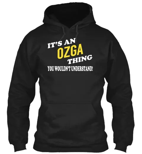 "Its An Ozga Thing - Name Shirts - Names t-shirt"